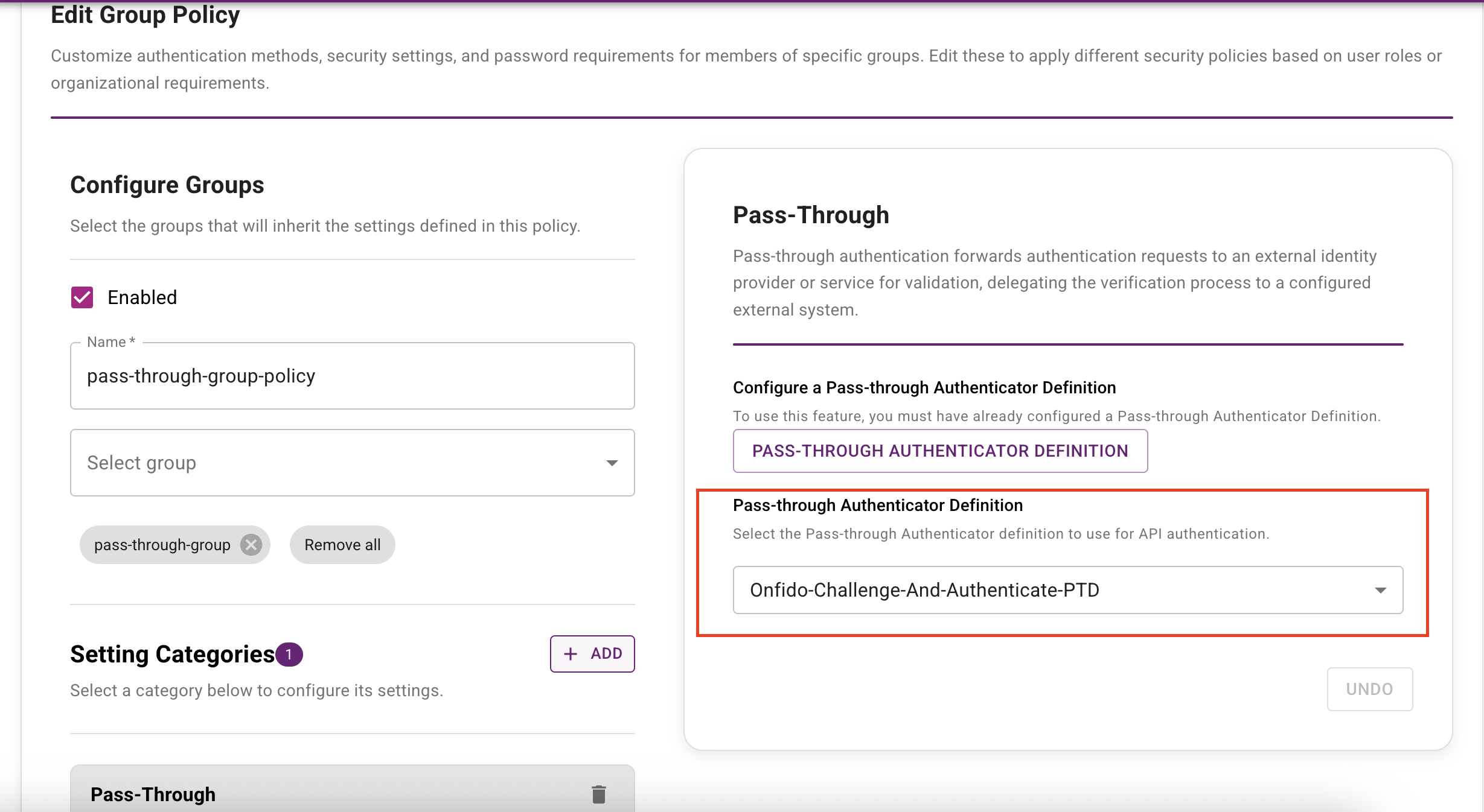 Group policy pass-through-group-policy configured with the Onfido-Challenge-And-Authenticate-PTD pass-through authentication definition